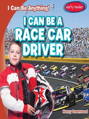 cover image of I Can Be a Race Car Driver